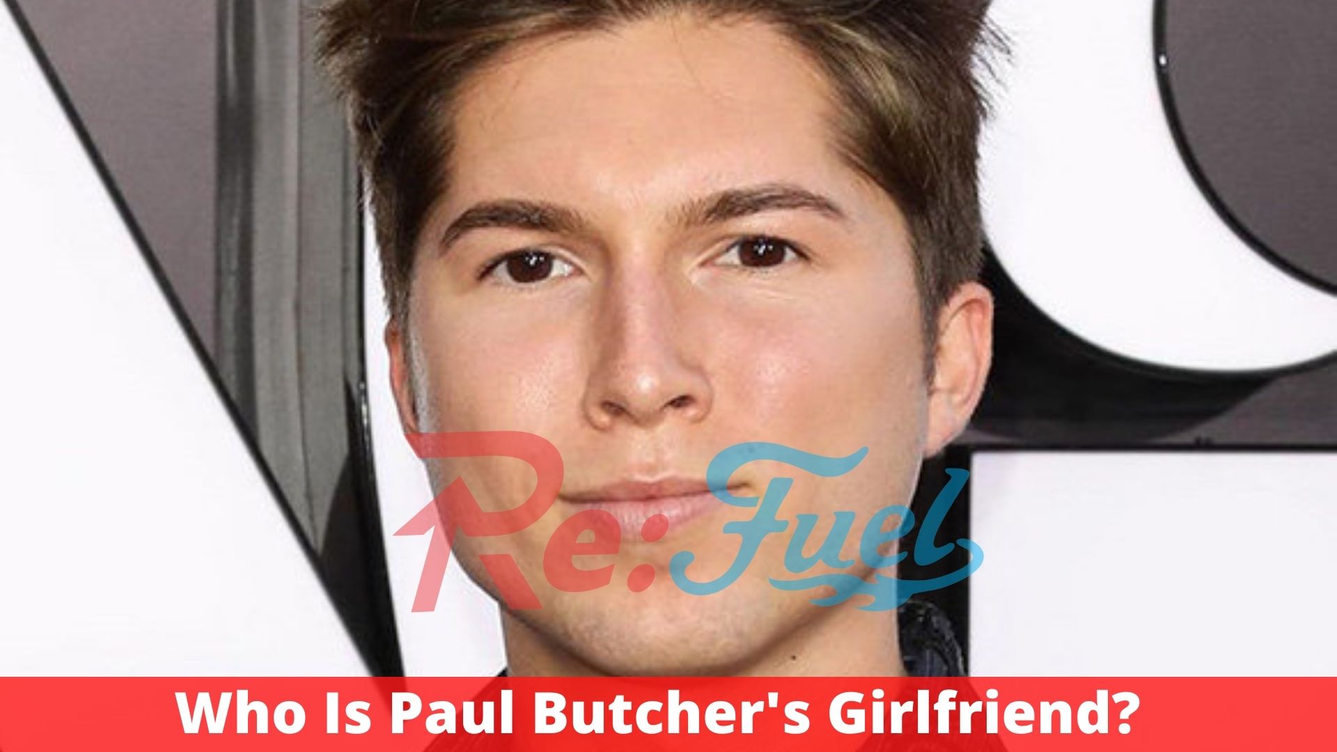 Who Is Paul Butcher's Girlfriend?