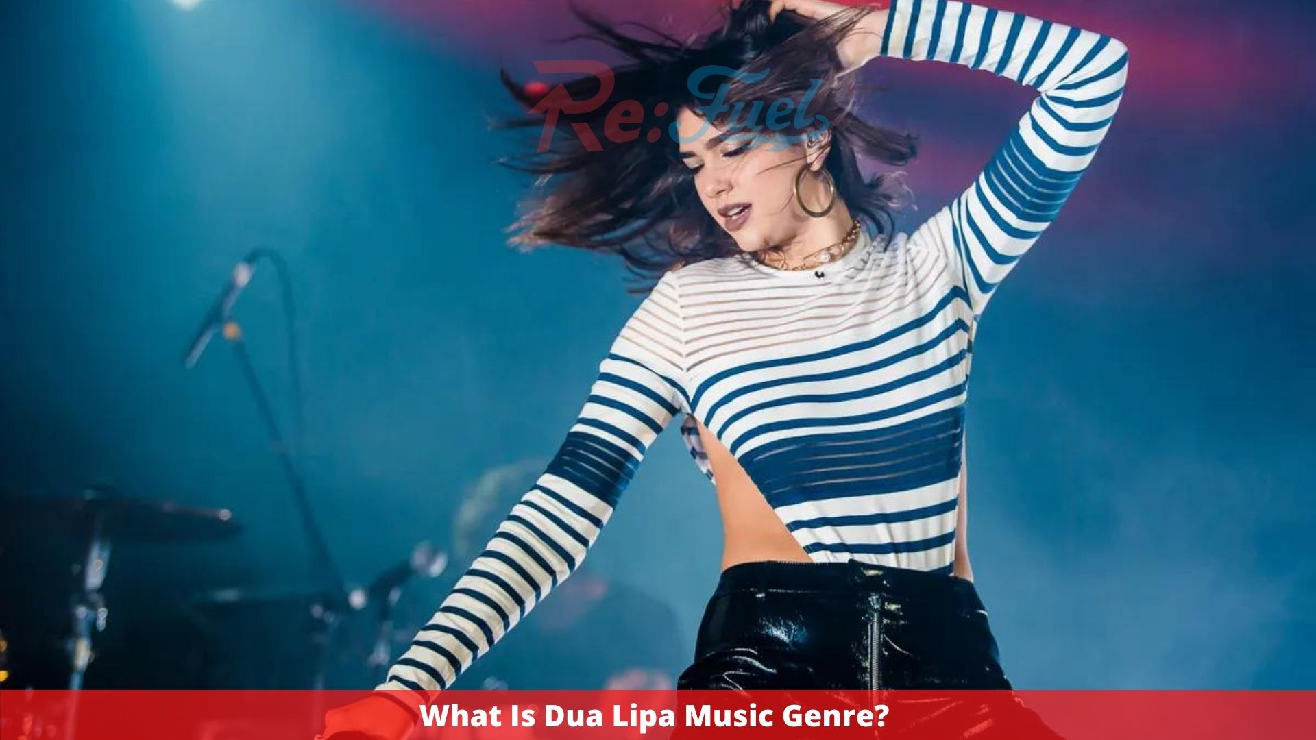 What Is Dua Lipa Music Genre?