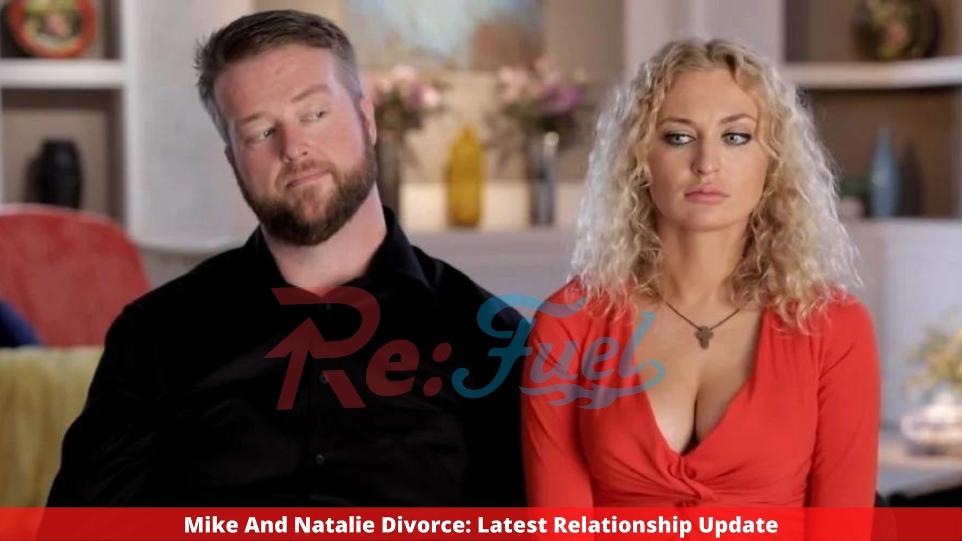 Mike And Natalie Divorce: Latest Relationship Update