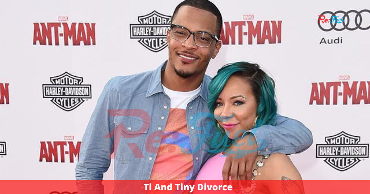 Ti And Tiny Divorce - Complete Detail!