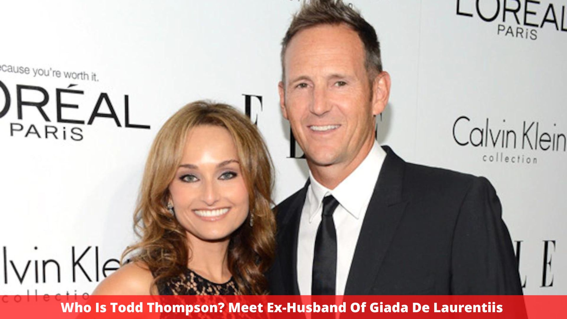 Who Is Todd Thompson? Meet Ex-Husband Of Giada De Laurentiis 