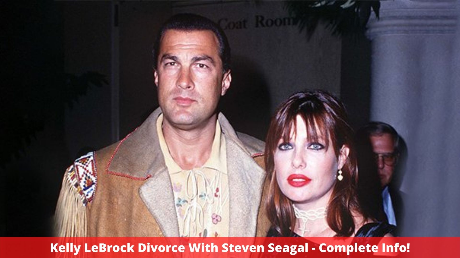 Kelly LeBrock Divorce With Steven Seagal - Complete Info!