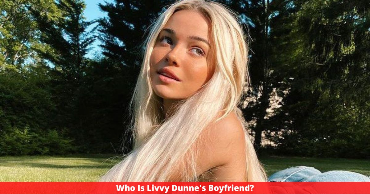 Who Is Livvy Dunne's Boyfriend?