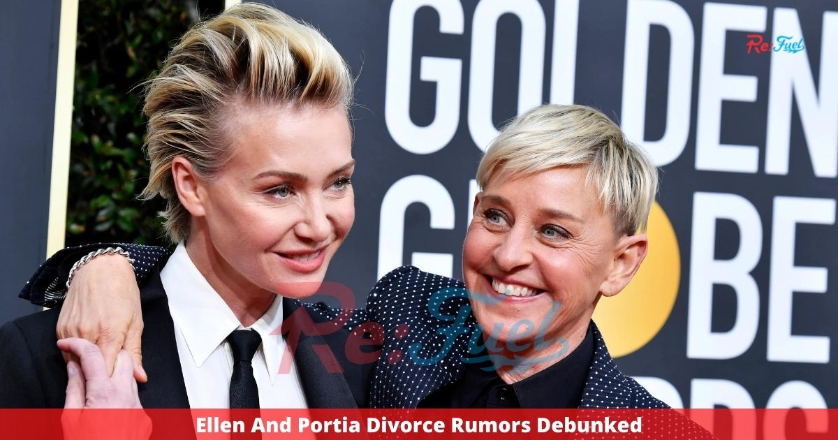 Ellen And Portia Divorce Rumors Debunked