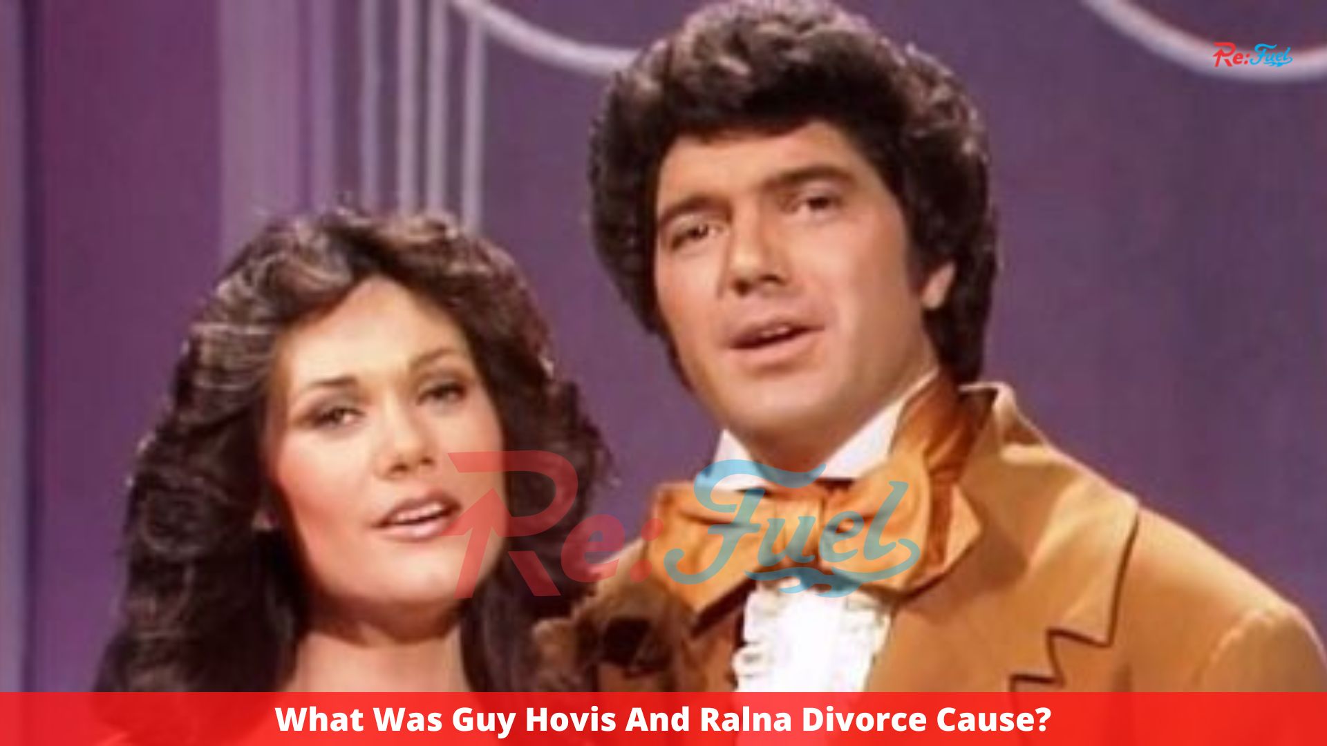 What Was Guy Hovis And Ralna Divorce Cause?