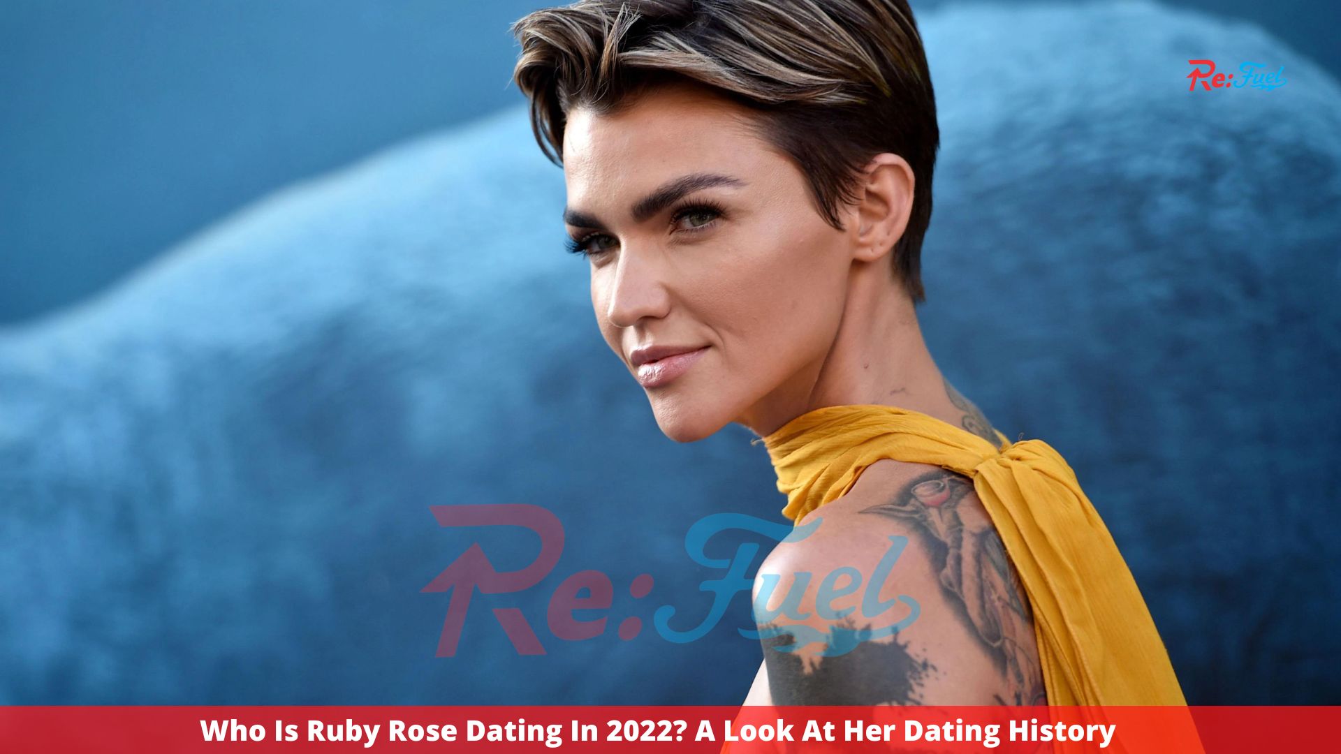 Who Is Ruby Rose Dating In 2022? A Look At Her Dating History