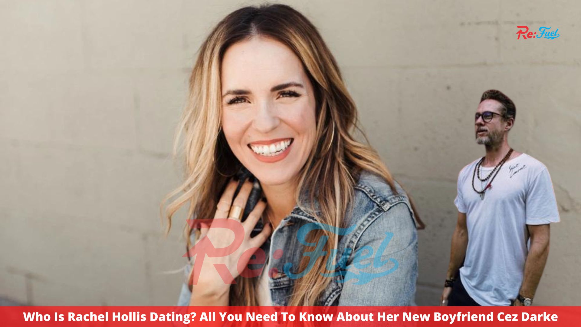 Who Is Rachel Hollis Dating? All You Need To Know About Her New Boyfriend Cez Darke