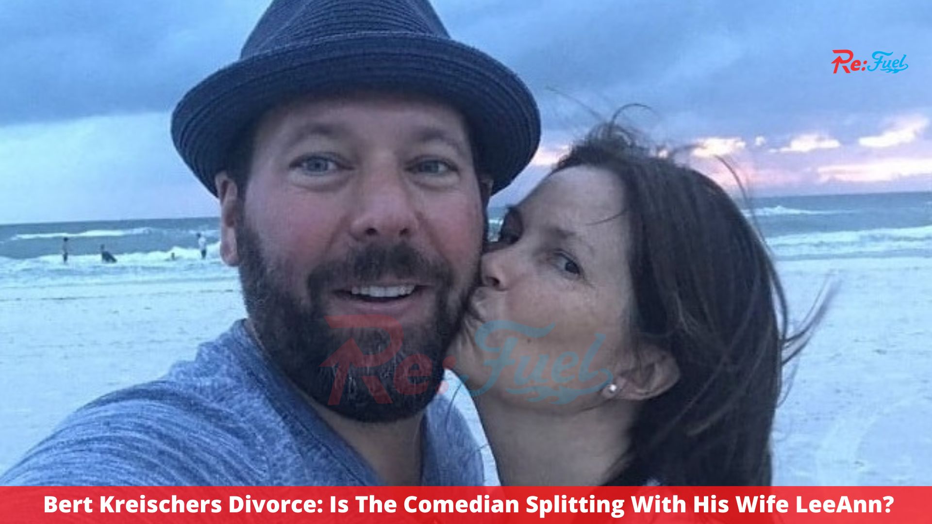 Bert Kreischers Divorce: Is The Comedian Splitting With His Wife LeeAnn?