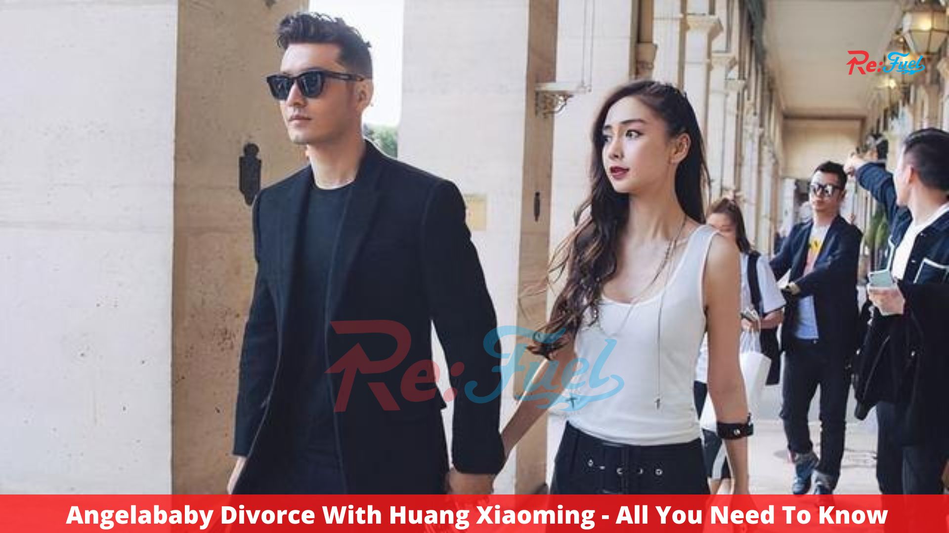 Angelababy Divorce With Huang Xiaoming - All You Need To Know