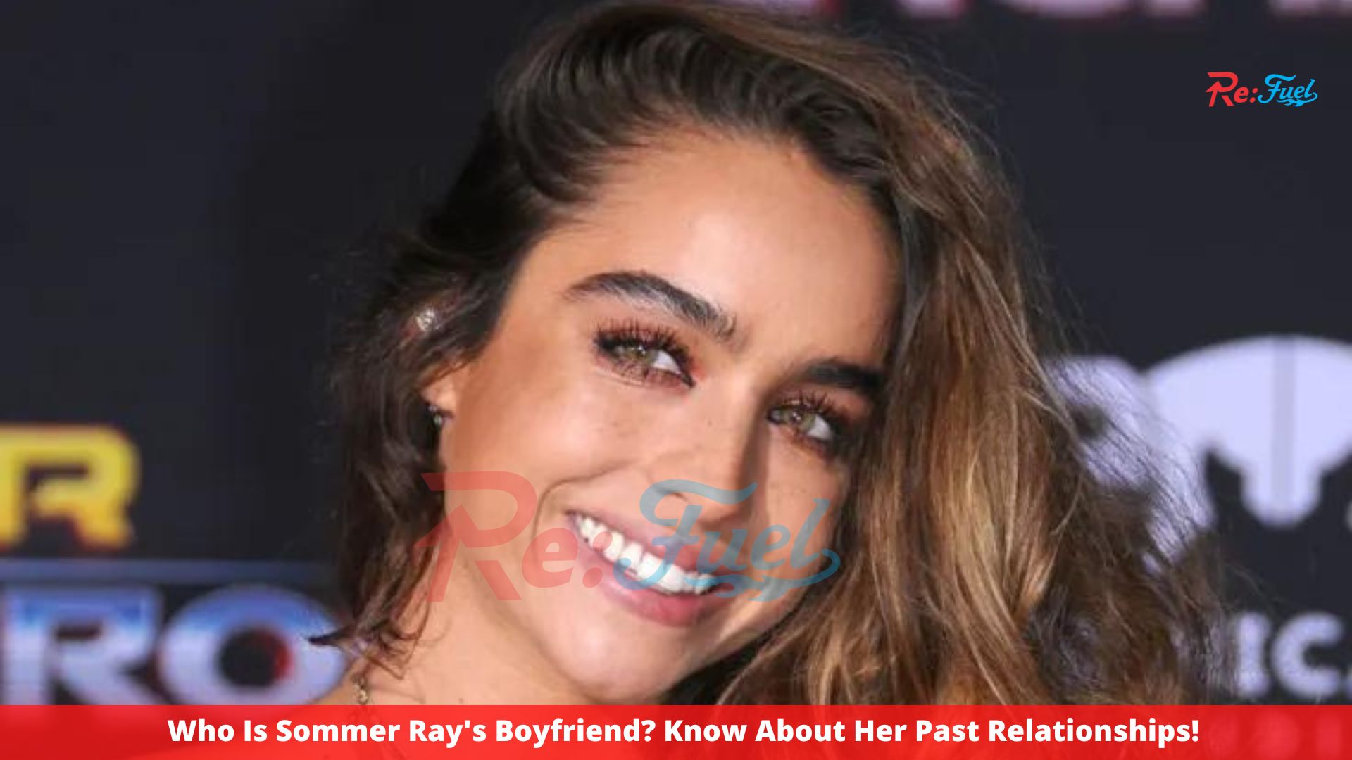 Who Is Sommer Ray's Boyfriend? Know About Her Past Relationships!
