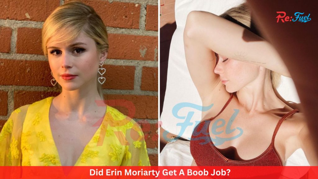 Did Erin Moriarty Get Breast Augmentation Done?