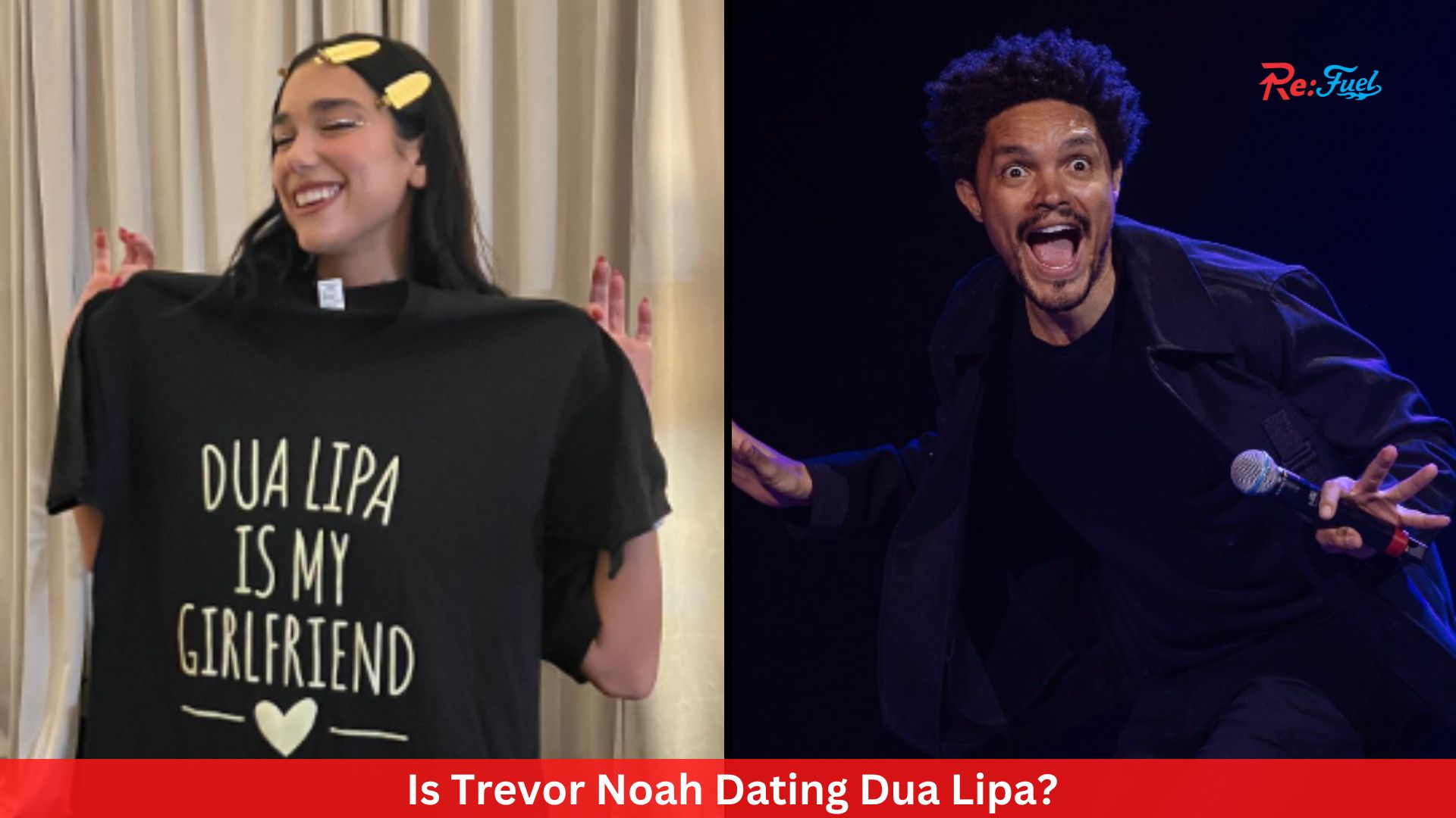 Is Trevor Noah Dating Dua Lipa? Kissing Pictures Confirm Dua Lipa Is Now Trevor Noah's Girlfriend