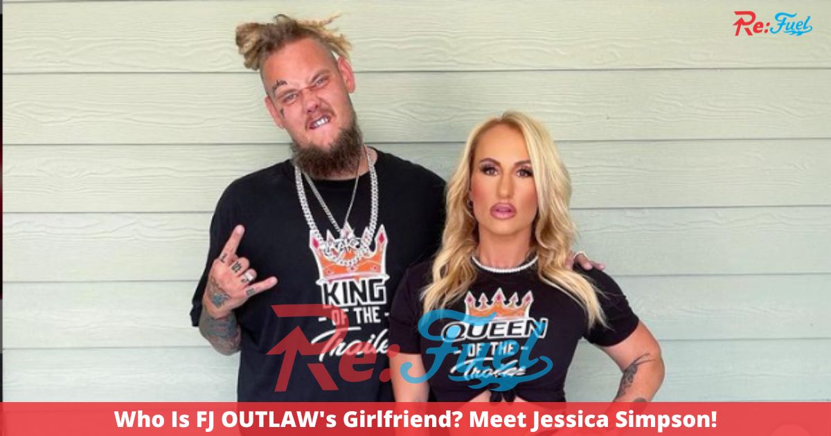 Who Is FJ OUTLAW's Girlfriend? Meet Jessica Simpson!