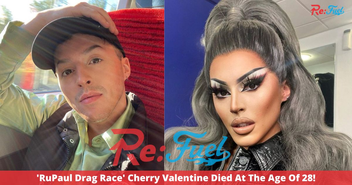 'RuPaul Drag Race' Cherry Valentine Died At The Age Of 28!
