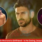 Who Is Michele Morrone's Girlfriend - Is He Dating Jacqueline Or Khloe Kardashian?