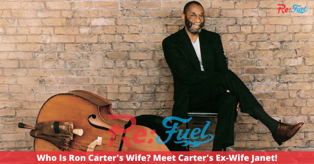 Who Is Ron Carter's Wife? Meet Carter's Ex-Wife Janet!