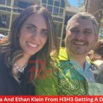 Are Hila And Ethan Klein From H3H3 Getting A Divorce?
