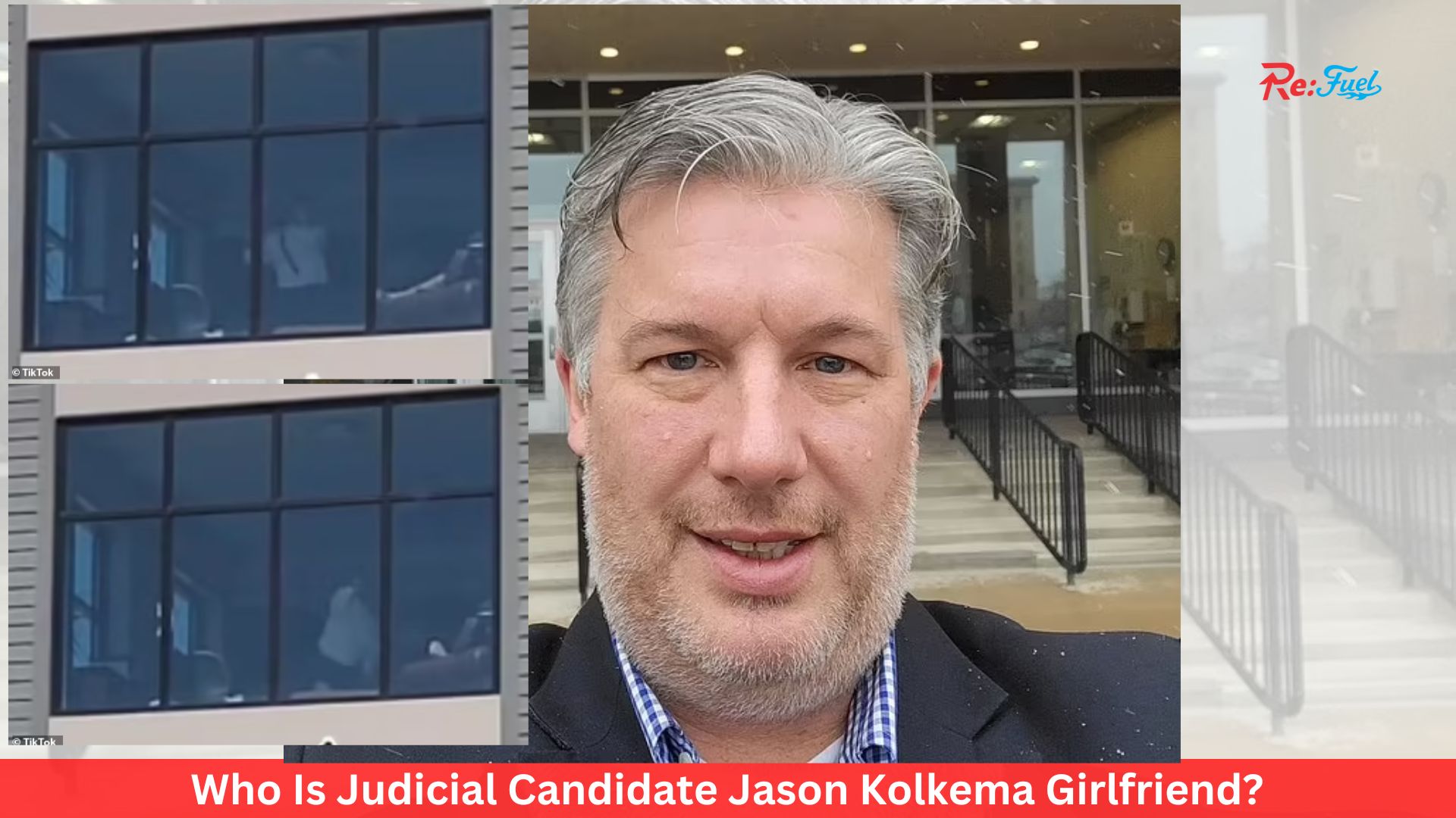 Who Is Judicial Candidate Jason Kolkema Girlfriend?