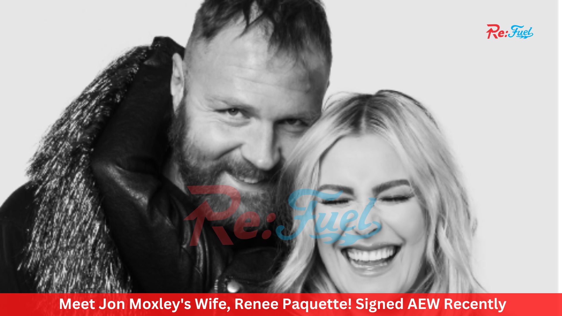 Meet Jon Moxley's Wife, Renee Paquette! Signed AEW Recently