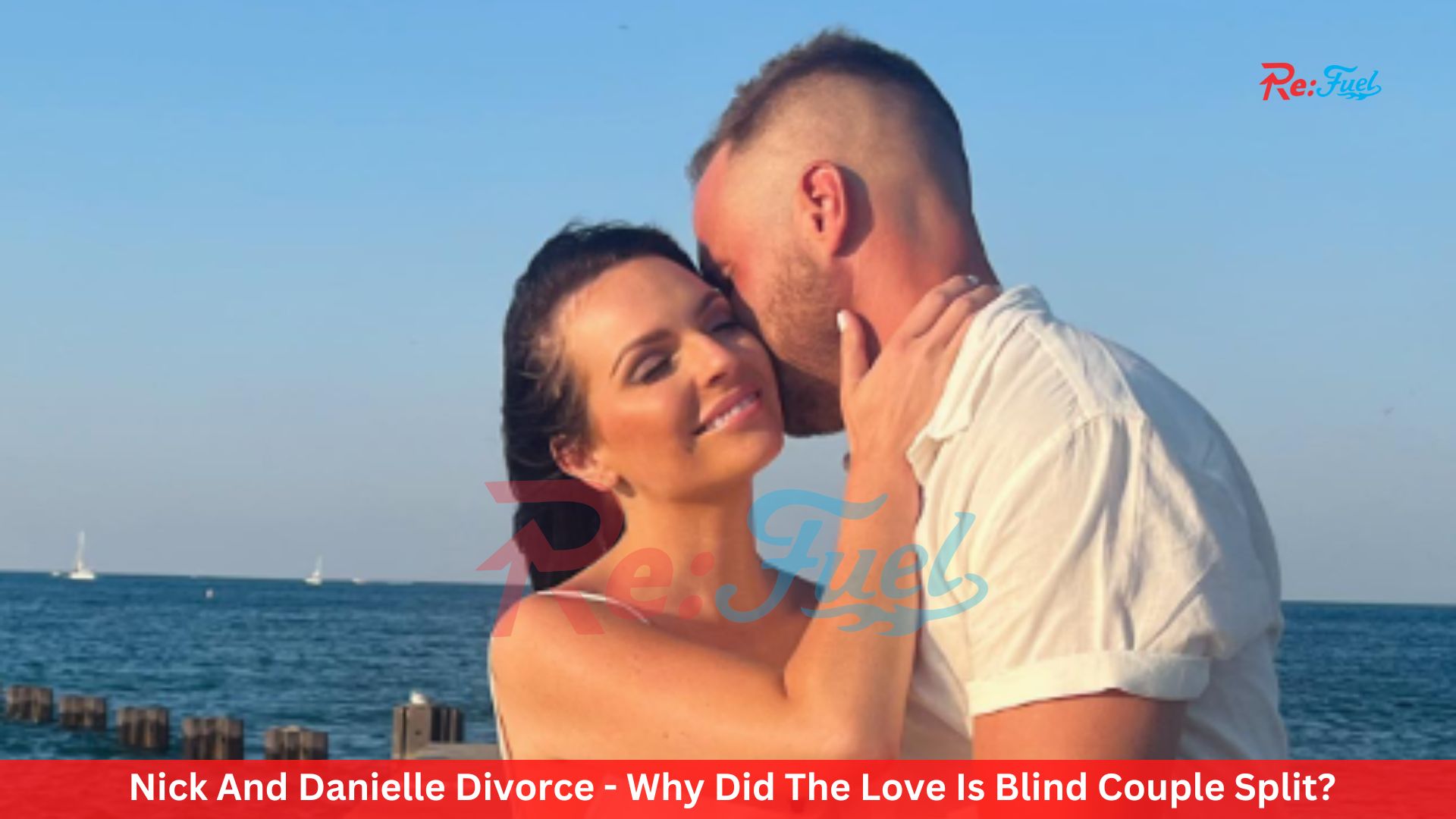 Nick And Danielle Divorce - Why Did The Love Is Blind Couple Split?