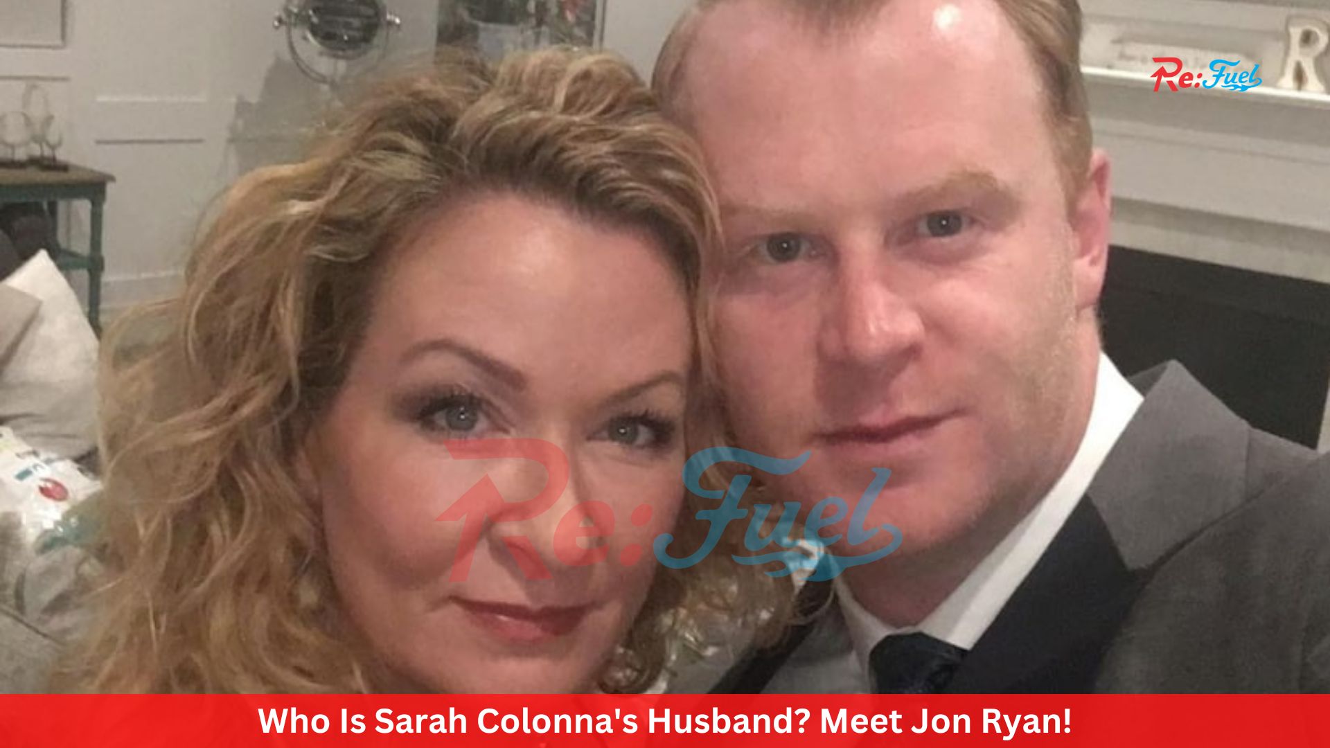 Who Is Sarah Colonna's Husband? Meet Jon Ryan!