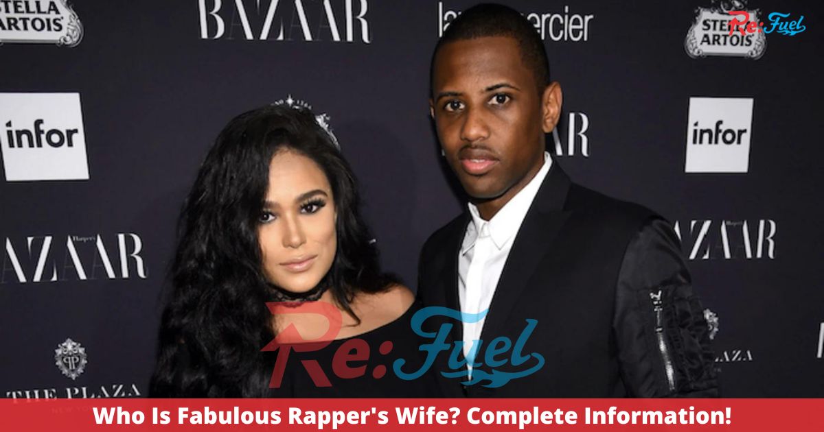 Who Is Fabulous Rapper's Wife? Complete Information!