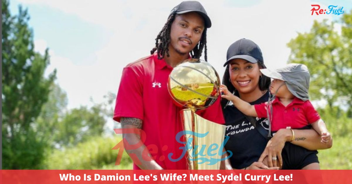 Who Is Damion Lee's Wife? Meet Sydel Curry Lee!