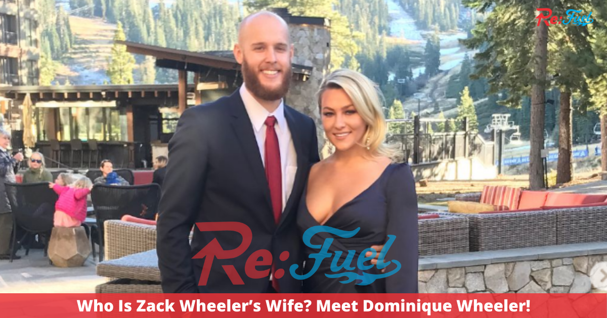 Who Is Zack Wheeler’s Wife? Meet Dominique Wheeler!