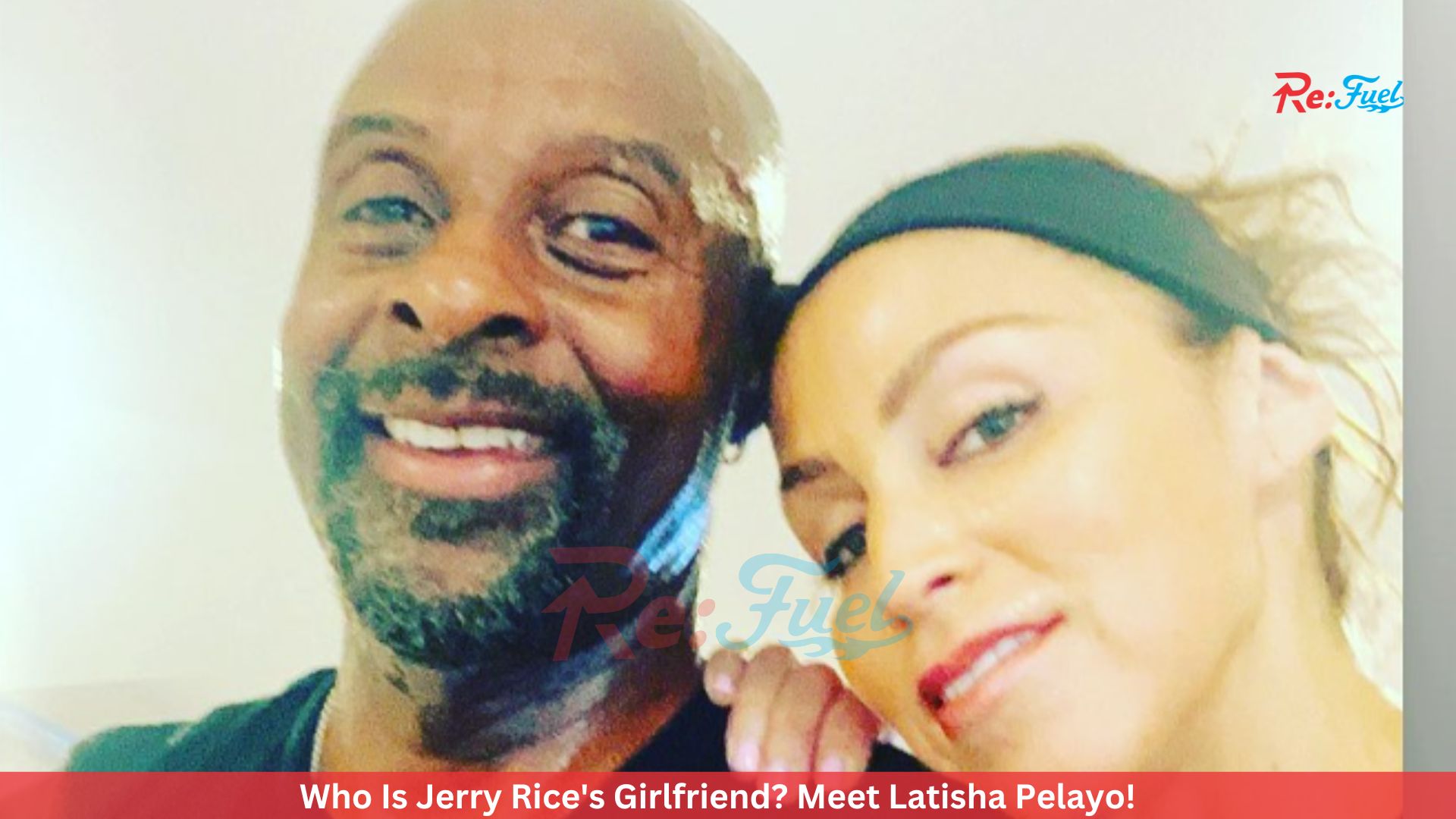 Who Is Jerry Rice's Girlfriend? Meet Latisha Pelayo!