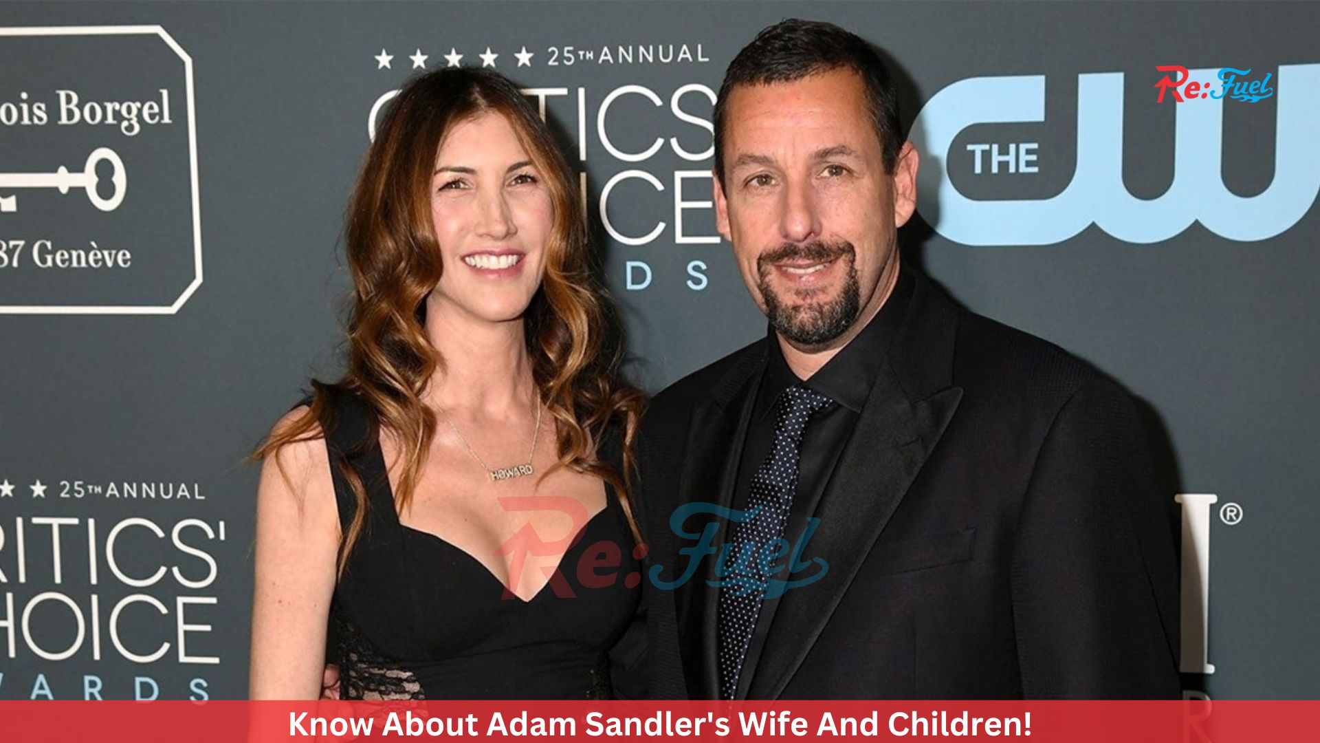 Know About Adam Sandler's Wife And Children!