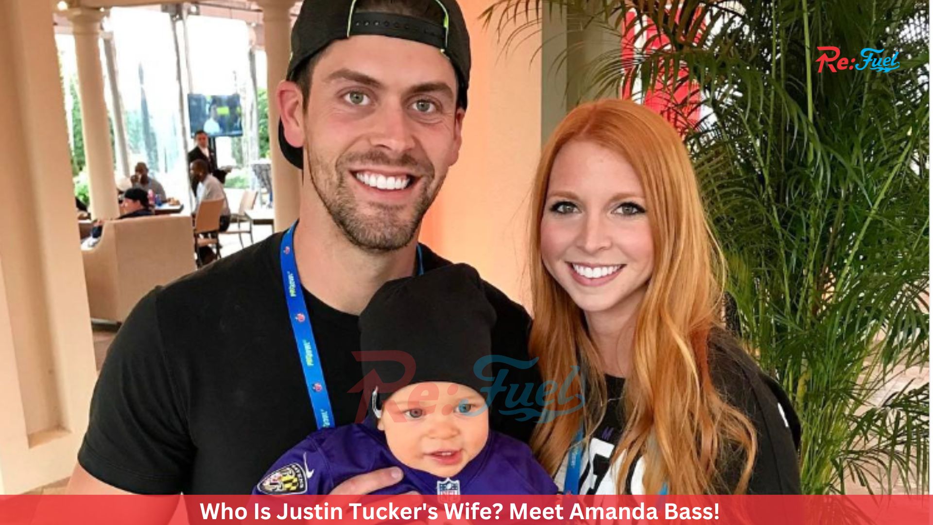 Who Is Justin Tucker's Wife? Meet Amanda Bass!