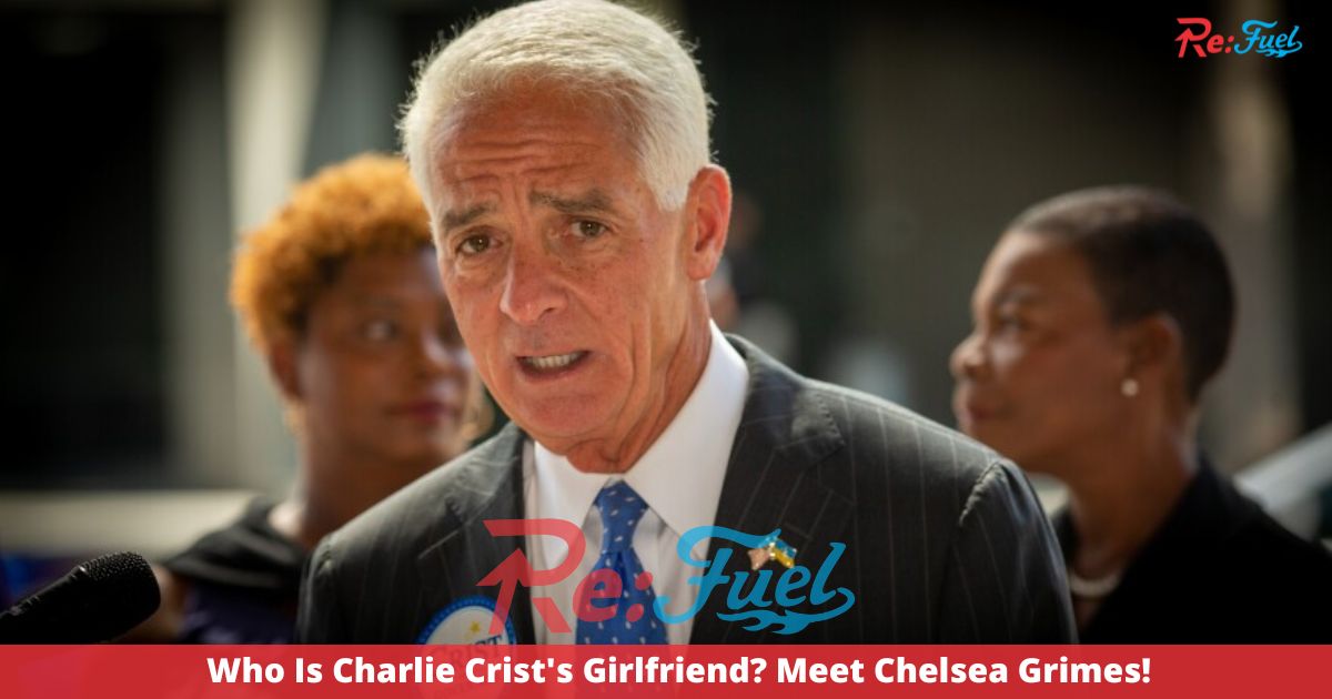 Who Is Charlie Crist's Girlfriend? Meet Chelsea Grimes!