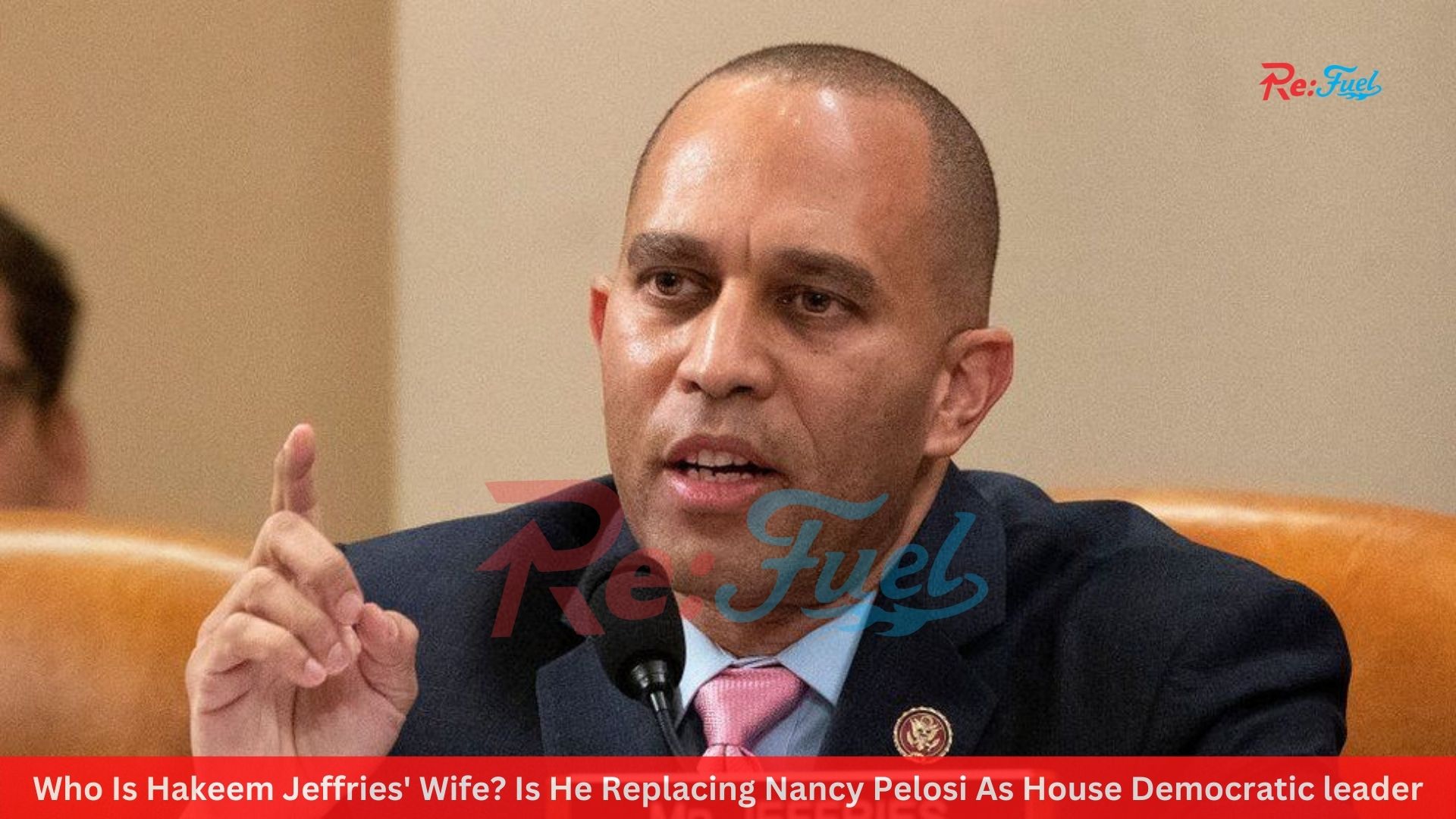 Who Is Hakeem Jeffries' Wife? Is He Replacing Nancy Pelosi As House Democratic leader