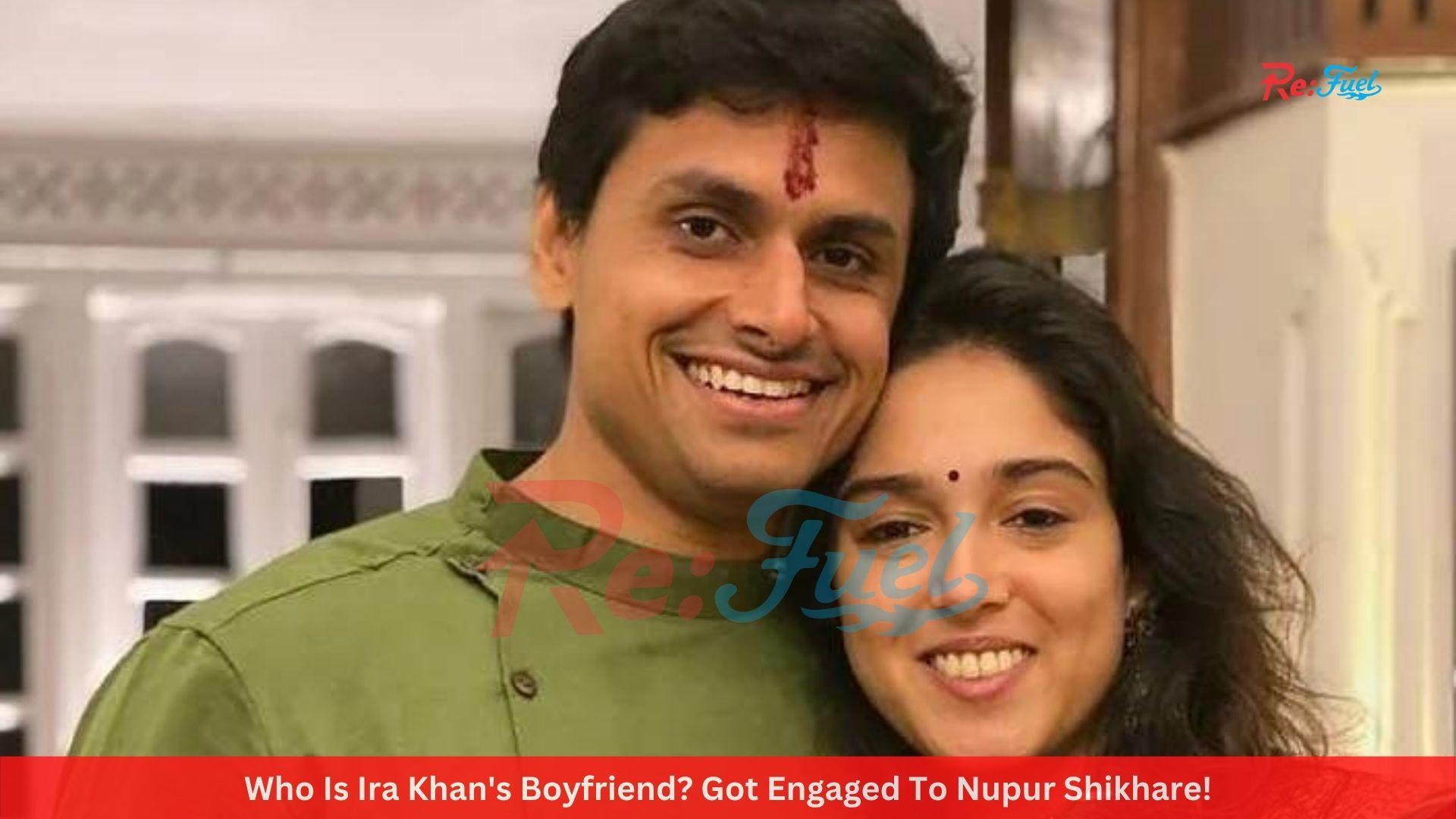 Who Is Ira Khan's Boyfriend? Got Engaged To Nupur Shikhare!