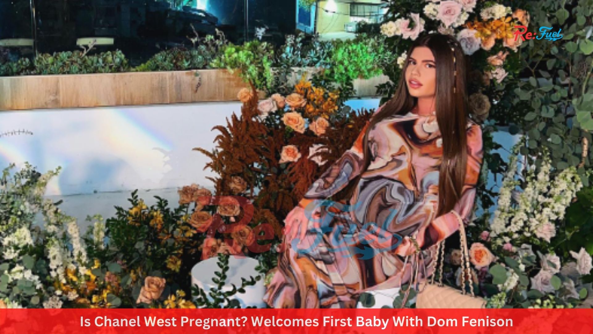 Is Chanel West Pregnant? Welcomes First Baby With Dom Fenison