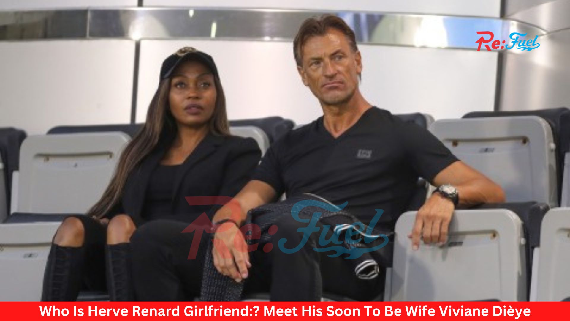 Who Is Herve Renard Girlfriend:? Meet His Soon To Be Wife Viviane Dièye