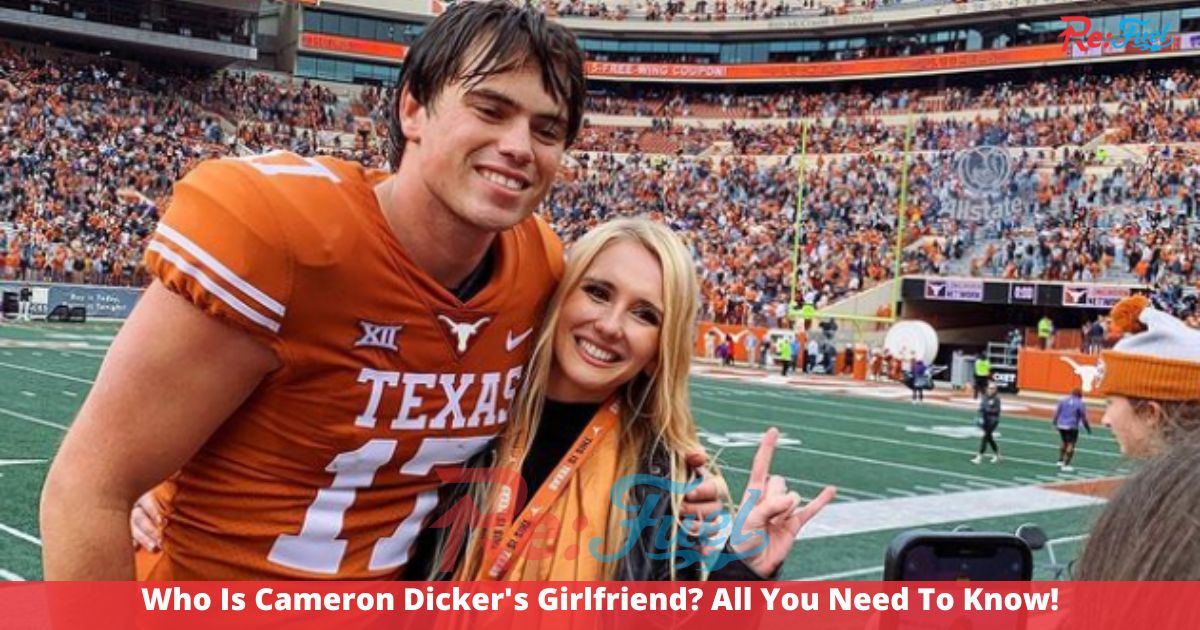 Who Is Cameron Dicker's Girlfriend? All You Need To Know!