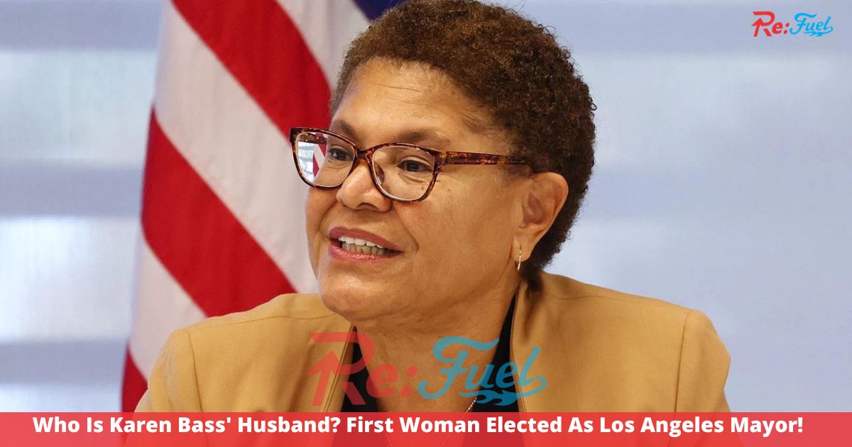 Who Is Karen Bass' Husband? First Woman Elected As Los Angeles Mayor!