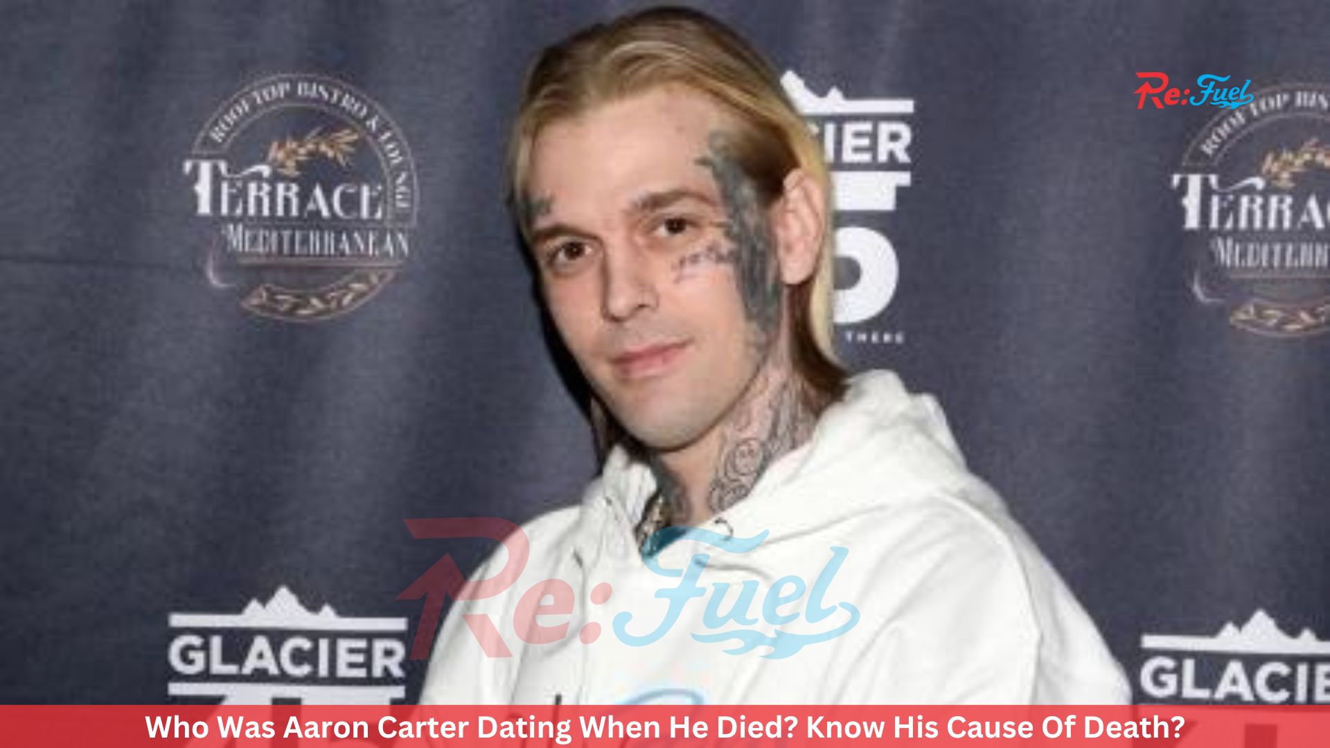 Who Was Aaron Carter Dating When He Died? Know His Cause Of Death?