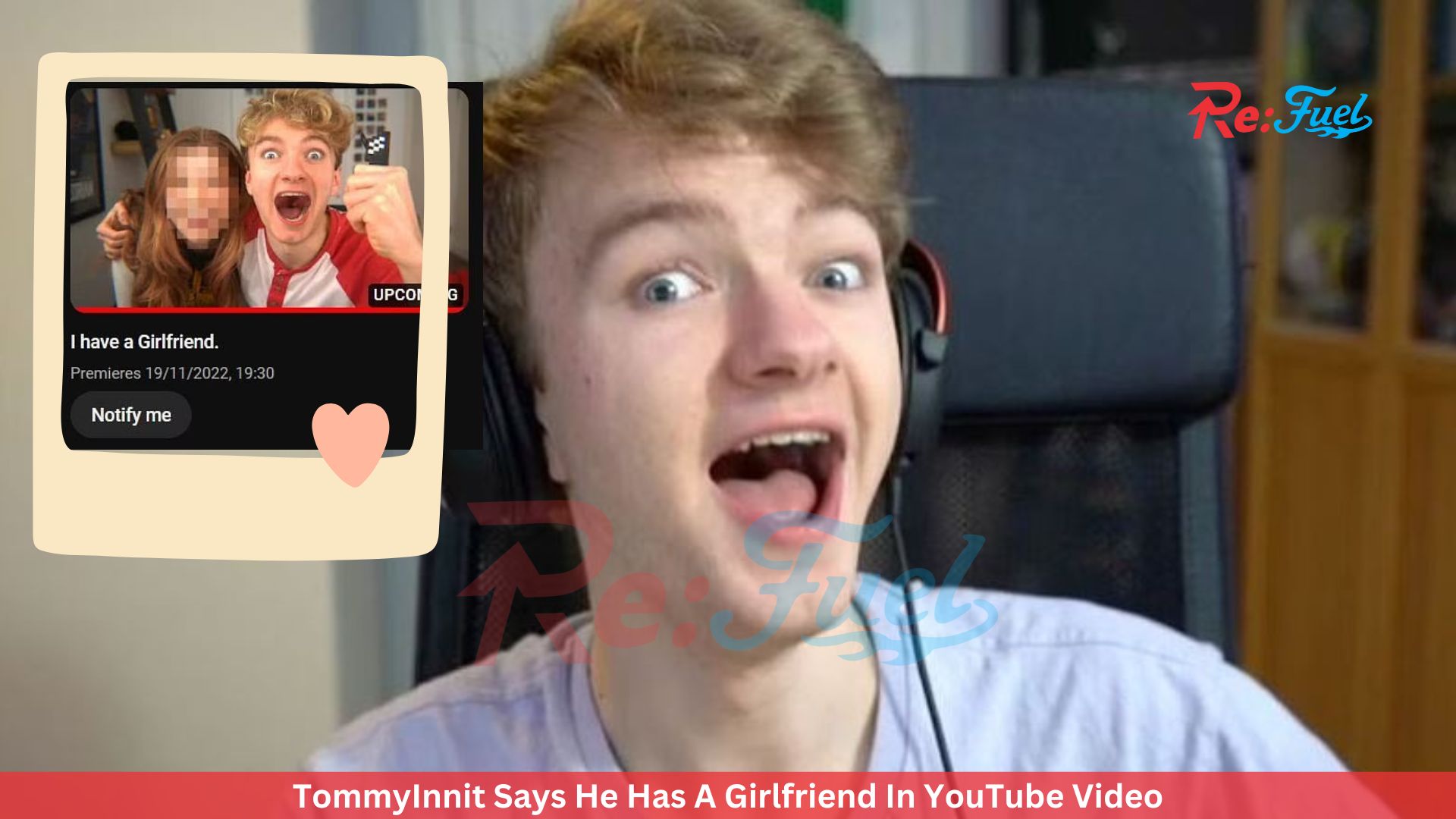 TommyInnit Says He Has A Girlfriend In YouTube Video