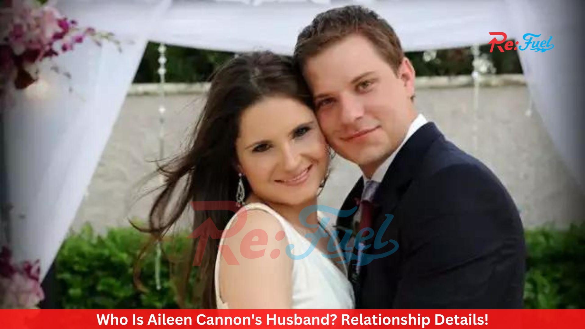 Who Is Aileen Cannon's Husband? Relationship Details!