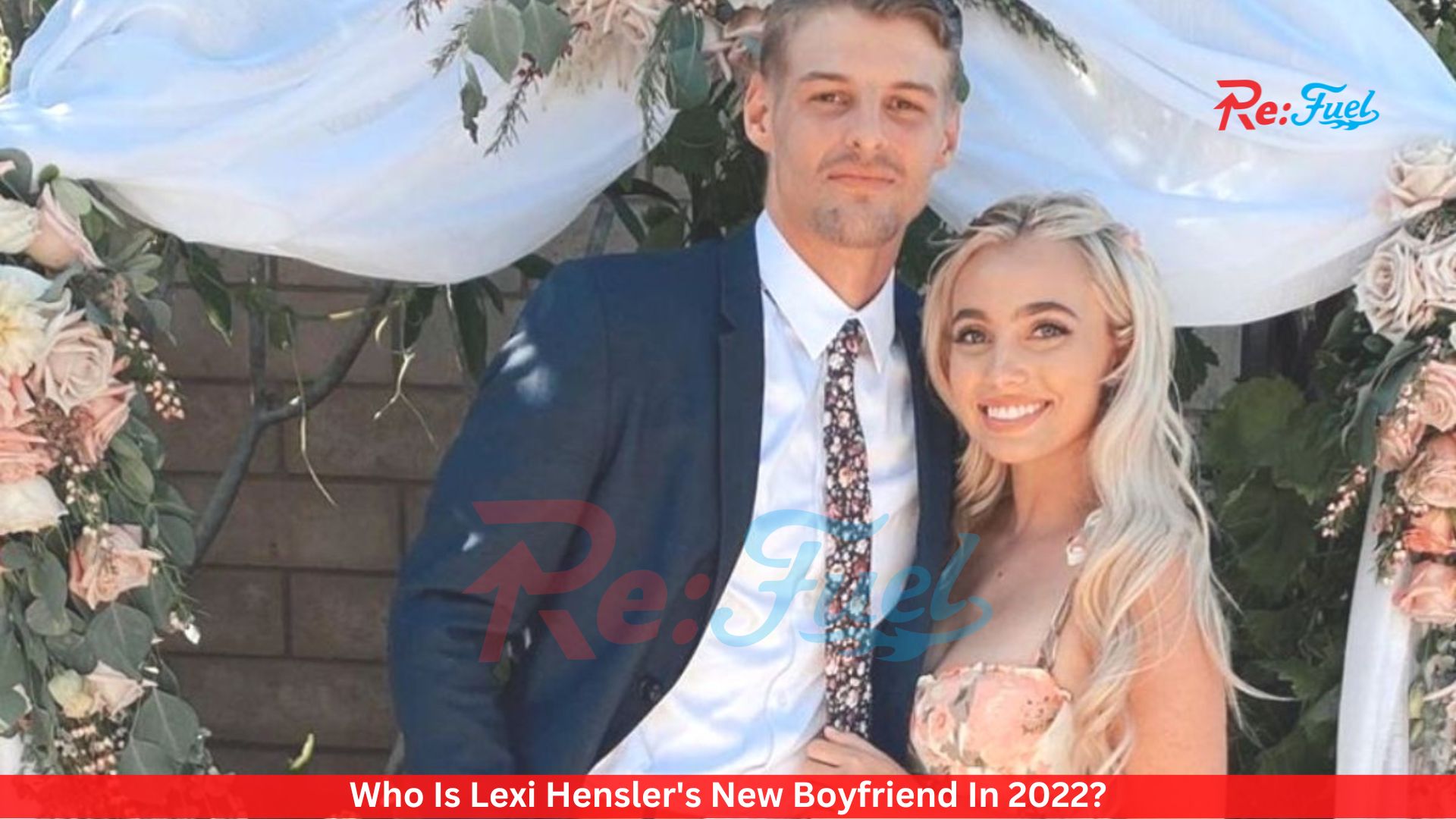 Who Is Lexi Hensler's New Boyfriend In 2022?