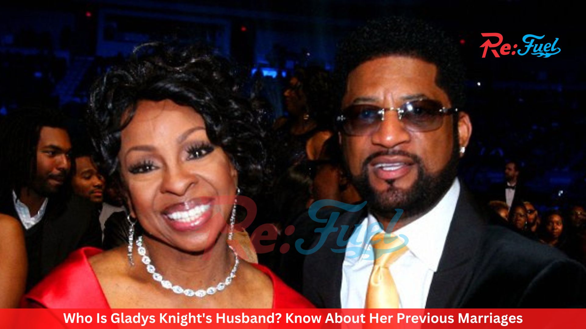 Who Is Gladys Knight's Husband? Know About Her Previous Marriages