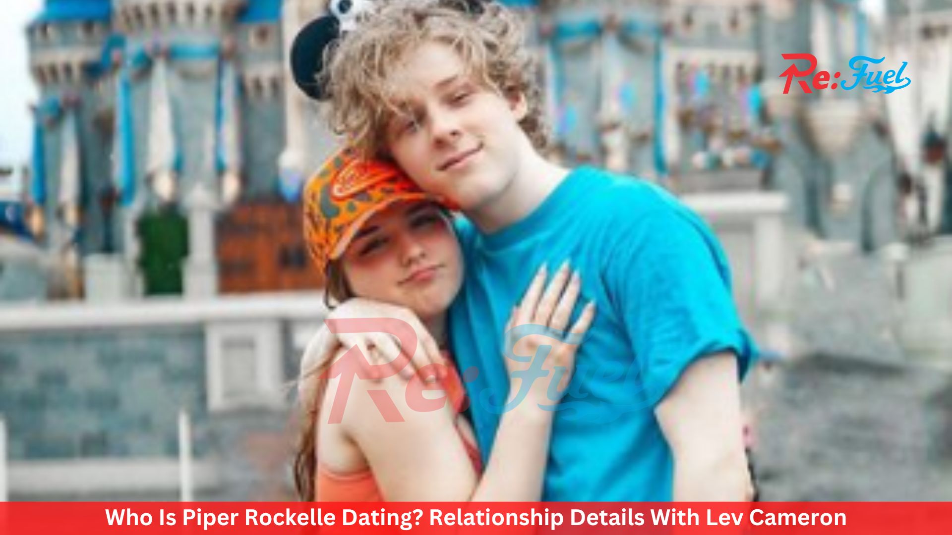 Who Is Piper Rockelle Dating? Relationship Details With Lev Cameron