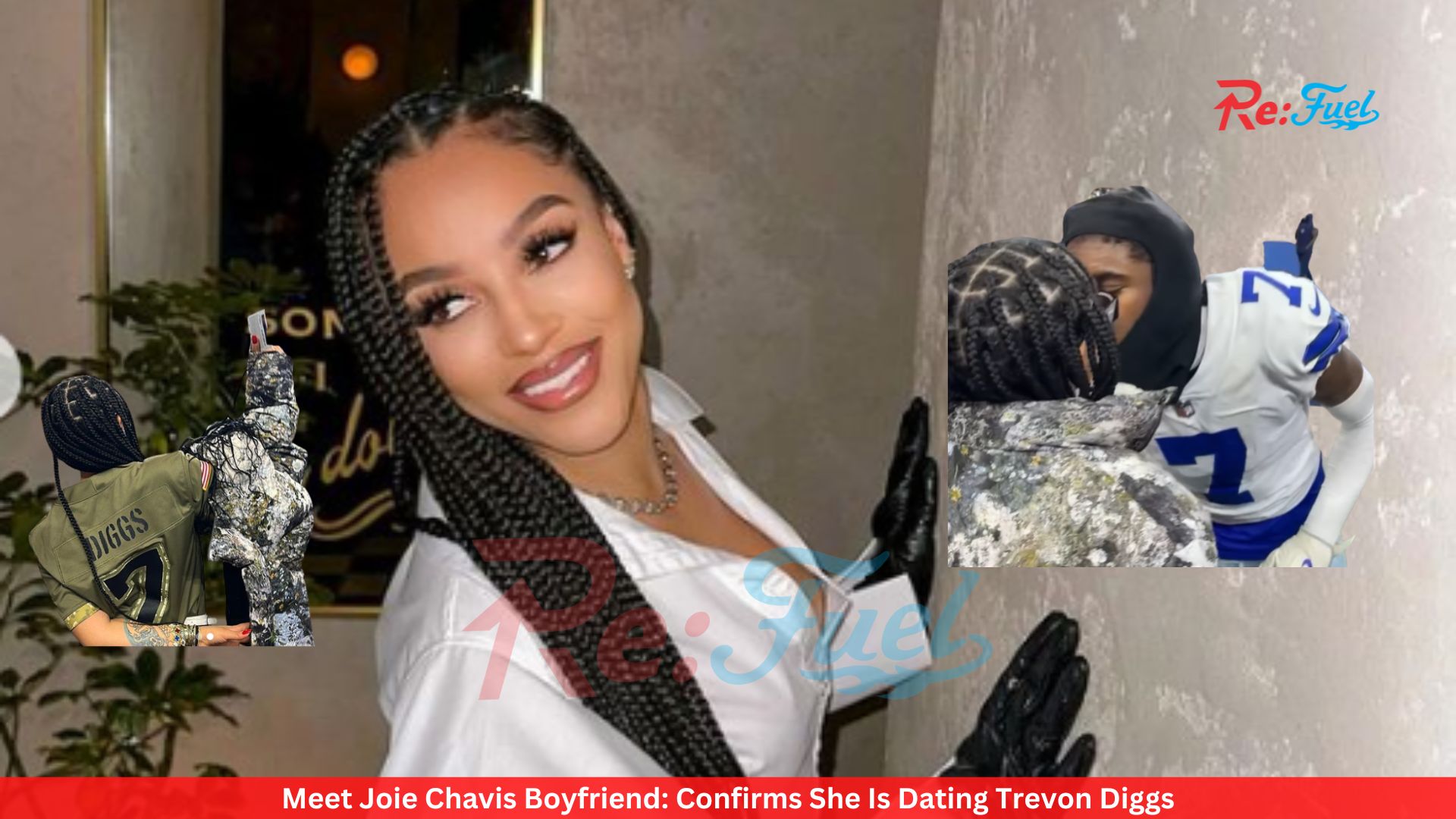 Meet Joie Chavis Boyfriend: Confirms She Is Dating Trevon Diggs