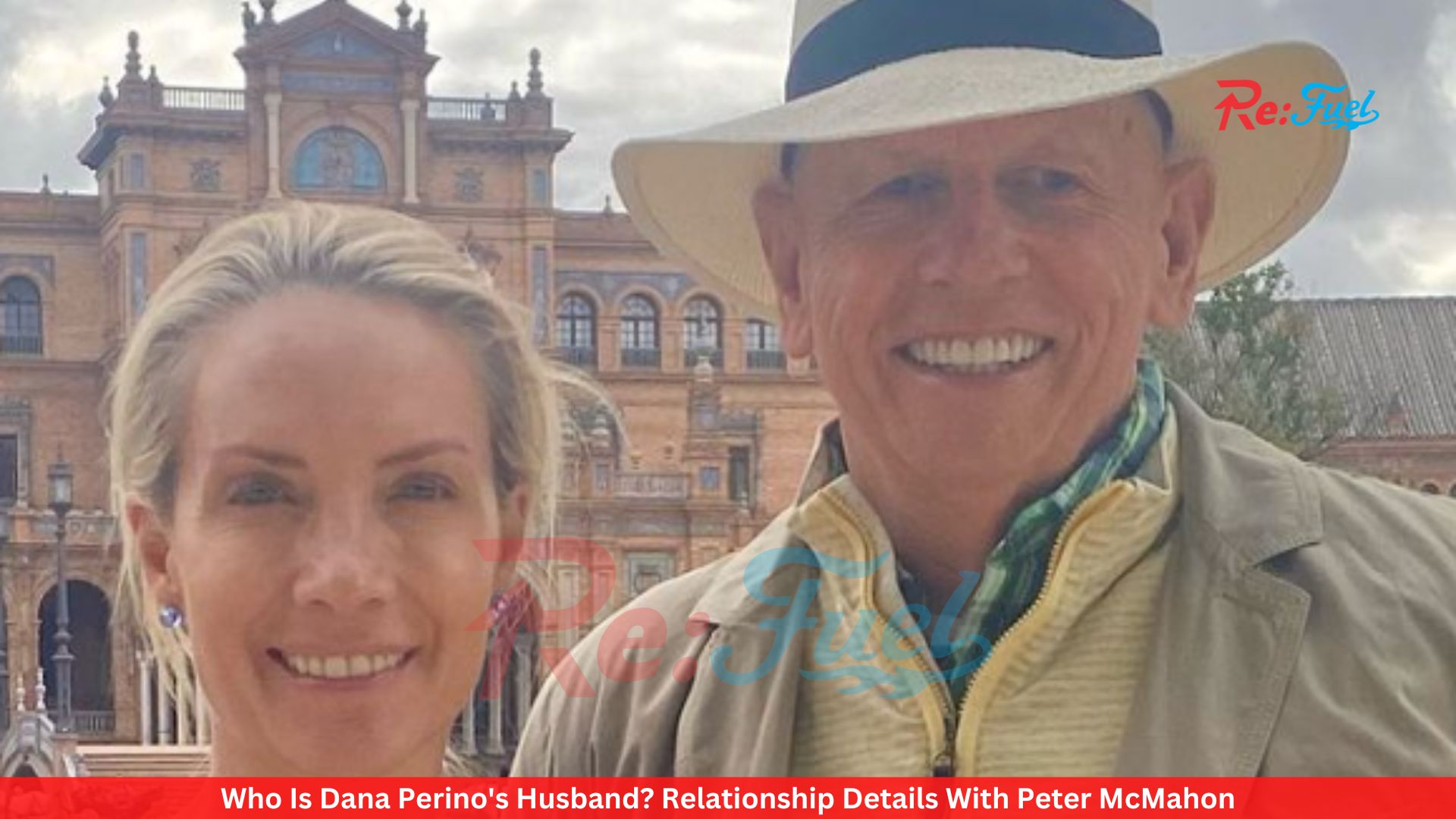 Who Is Dana Perino's Husband? Relationship Details With Peter McMahon