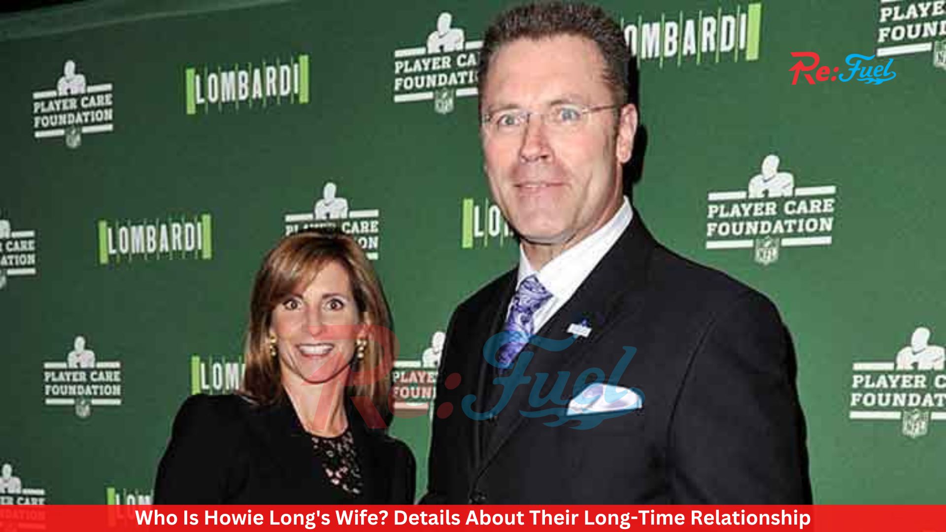 Who Is Howie Long's Wife? Details About Their Long-Time Relationship
