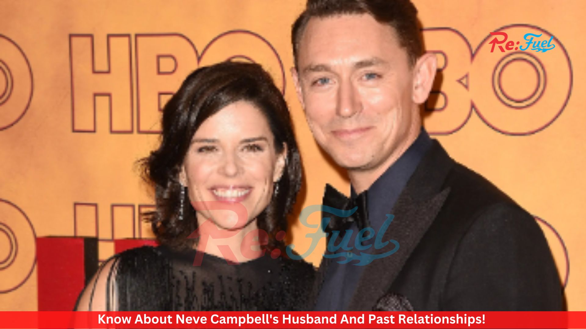 Know About Neve Campbell's Husband And Past Relationships!