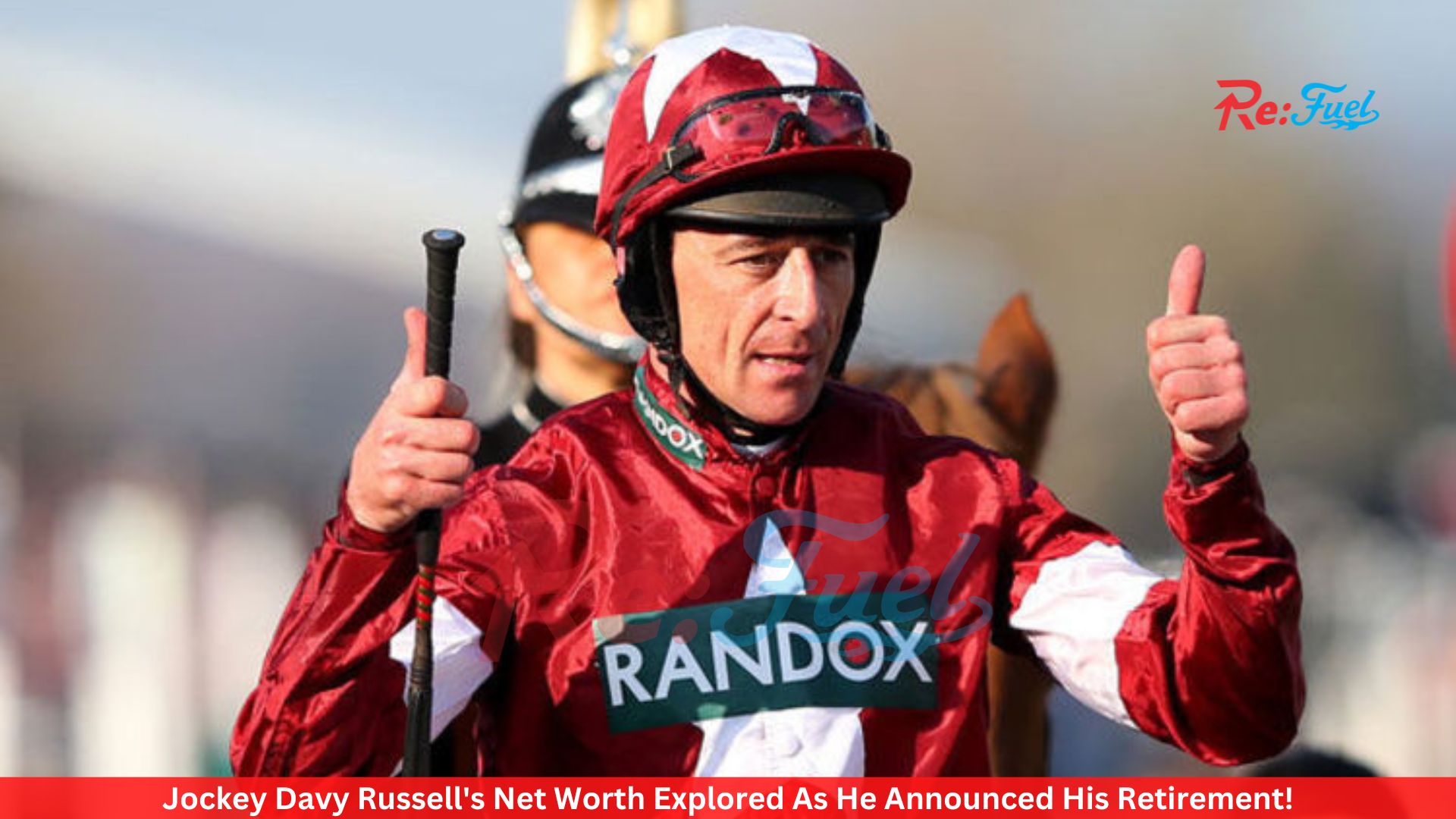 Jockey Davy Russell's Net Worth Explored As He Announced His Retirement!