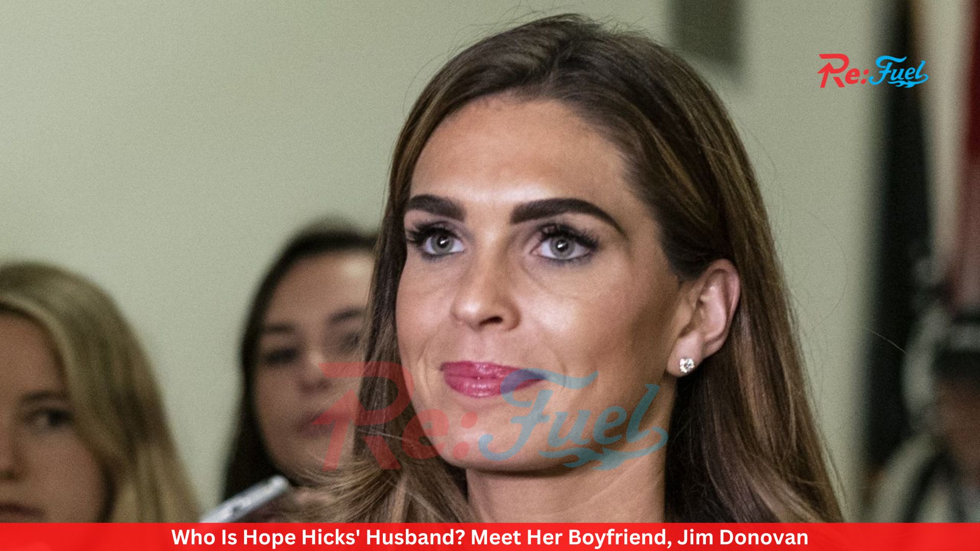Who Is Hope Hicks' Husband? Meet Her Boyfriend, Jim Donovan